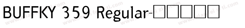 BUFFKY 359 Regular字体转换